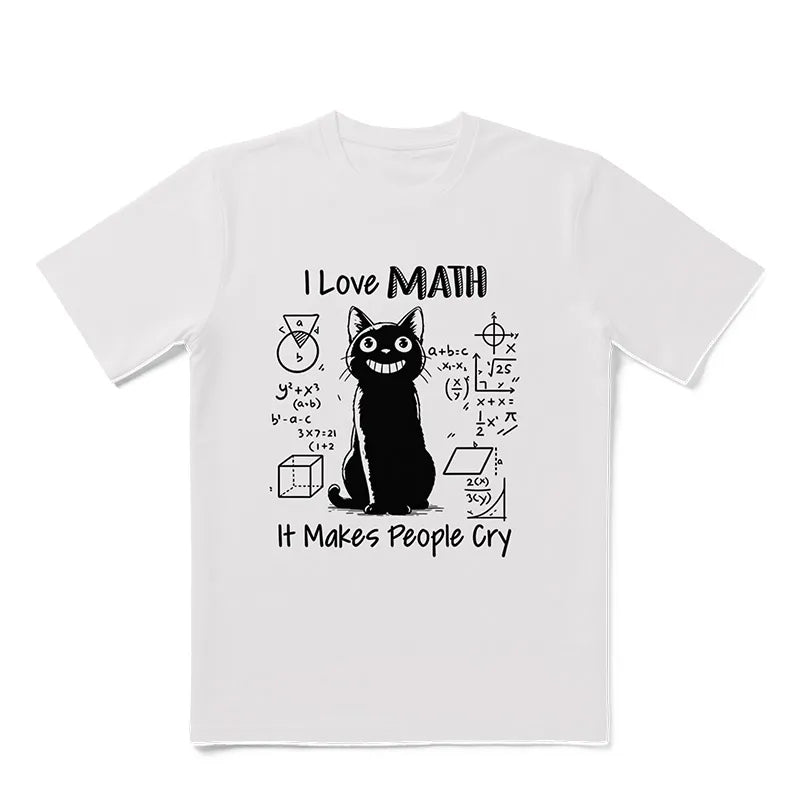 I Love Math It Makes People Cry Cat T-Shirt