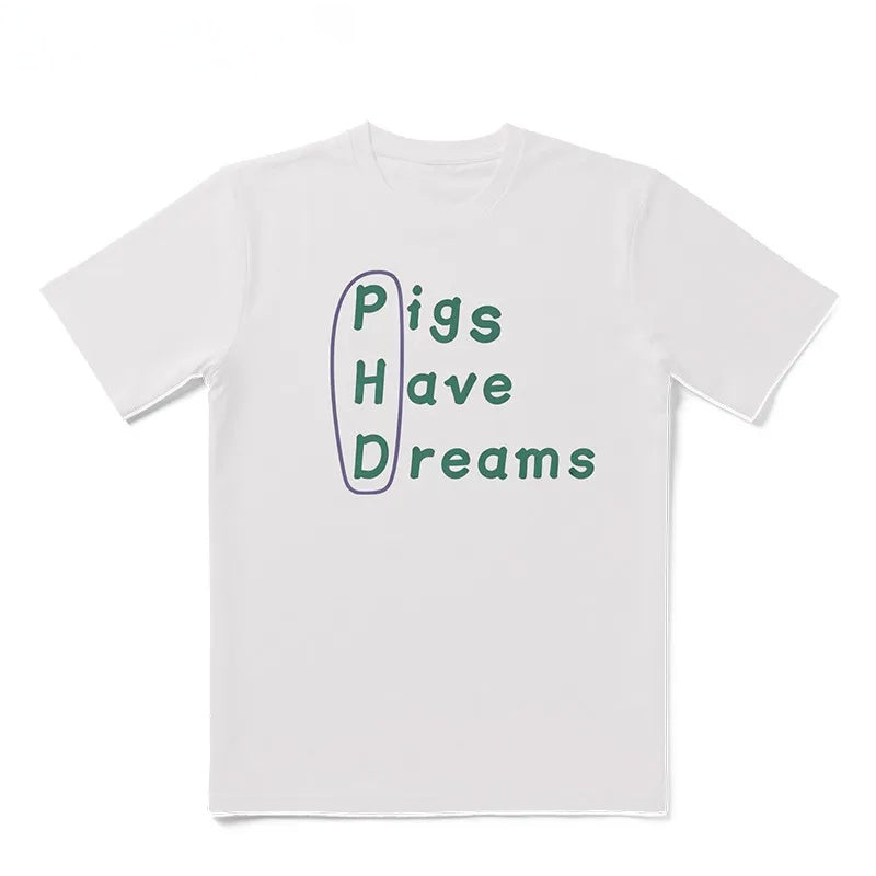 Pig Have Dreams PhD T-Shirt