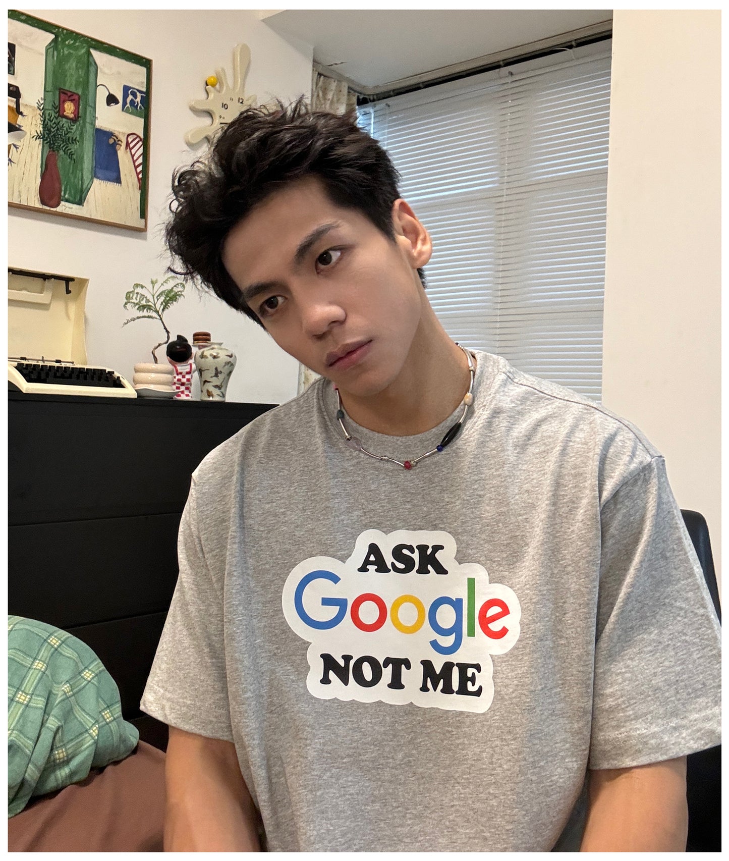 Pure Cotton Ask Google Not Me Tshirt