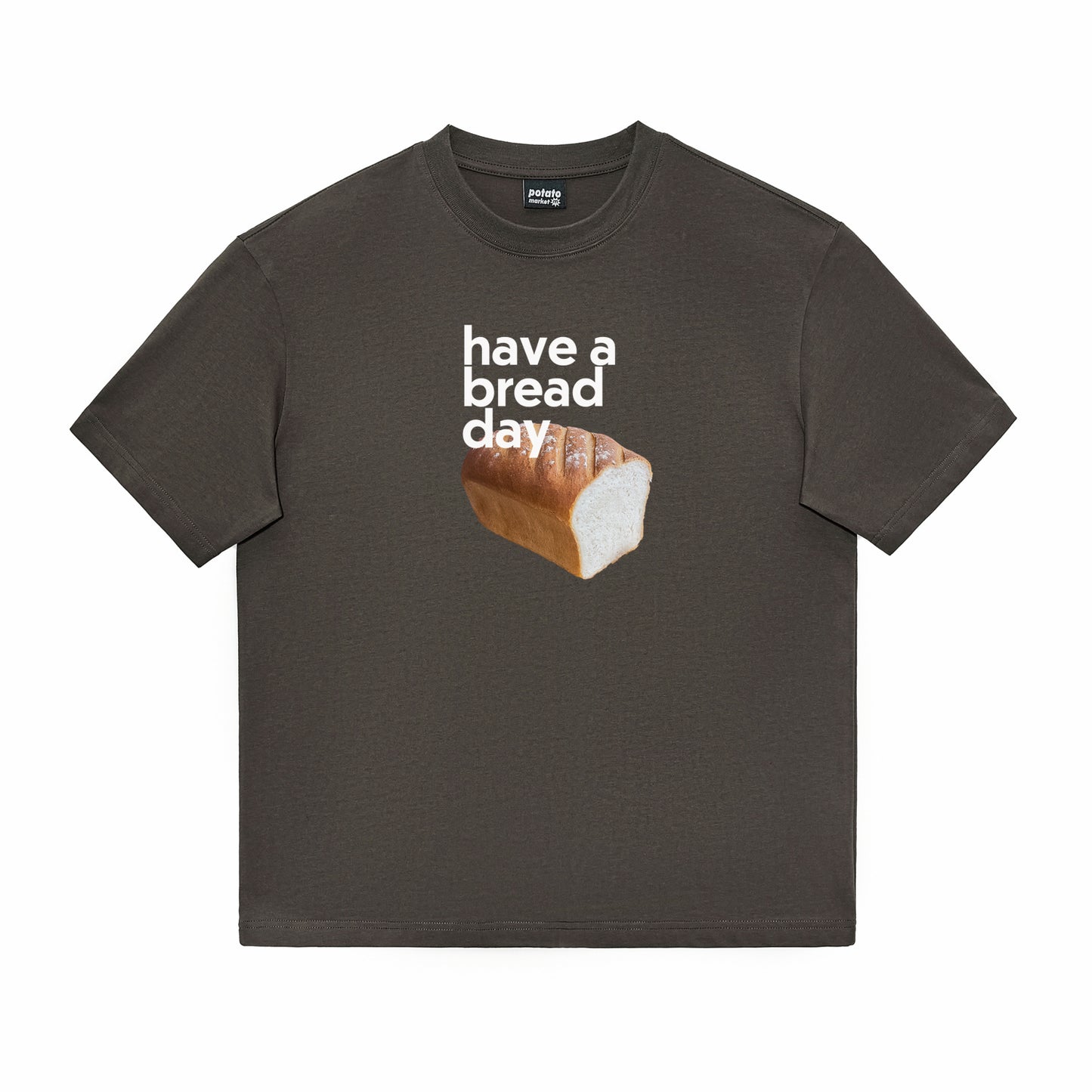 Pure Cotton Have A Bread Day Tshirt