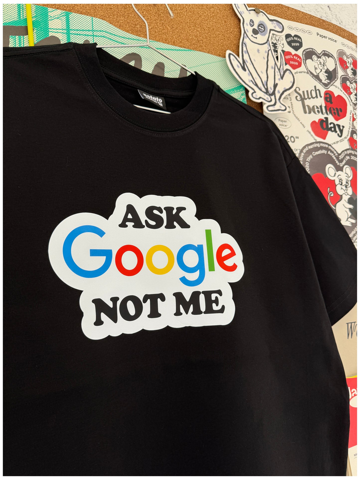 Pure Cotton Ask Google Not Me Tshirt