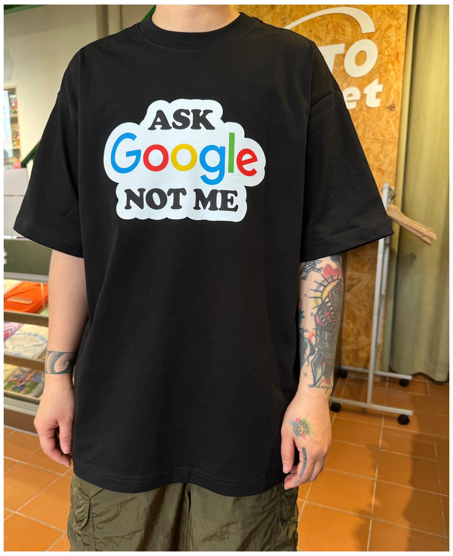 Pure Cotton Ask Google Not Me Tshirt