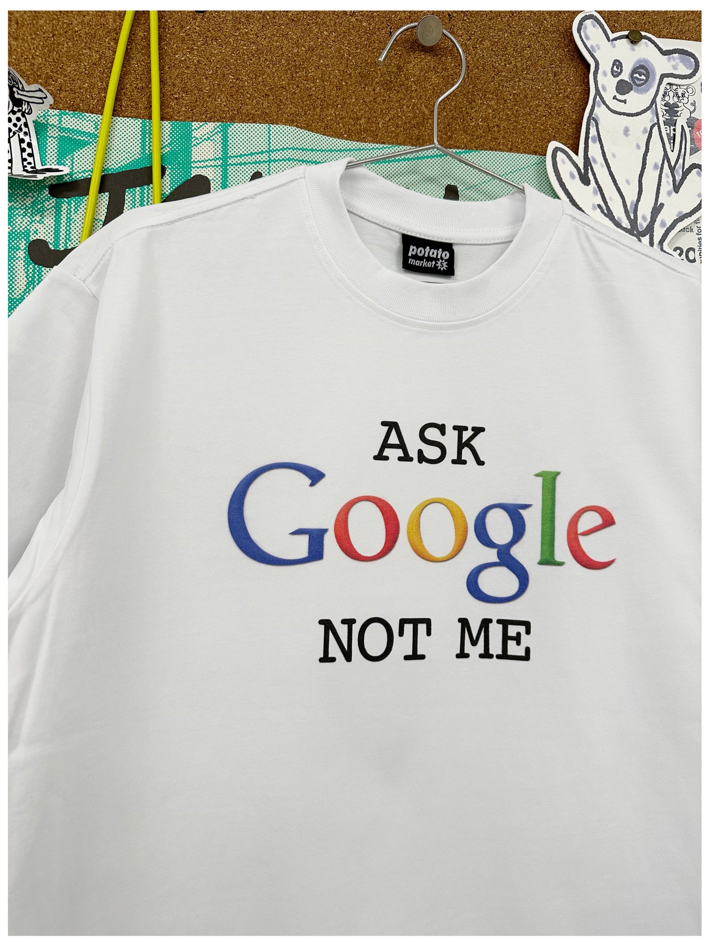 Pure Cotton Ask Google Not Me Tshirt