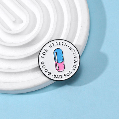 "Good For Health" Metal Pin