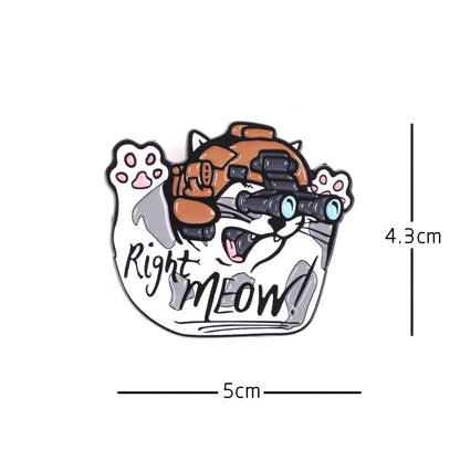 "Right Meow" Metal Pin