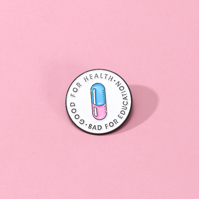"Good For Health" Metal Pin