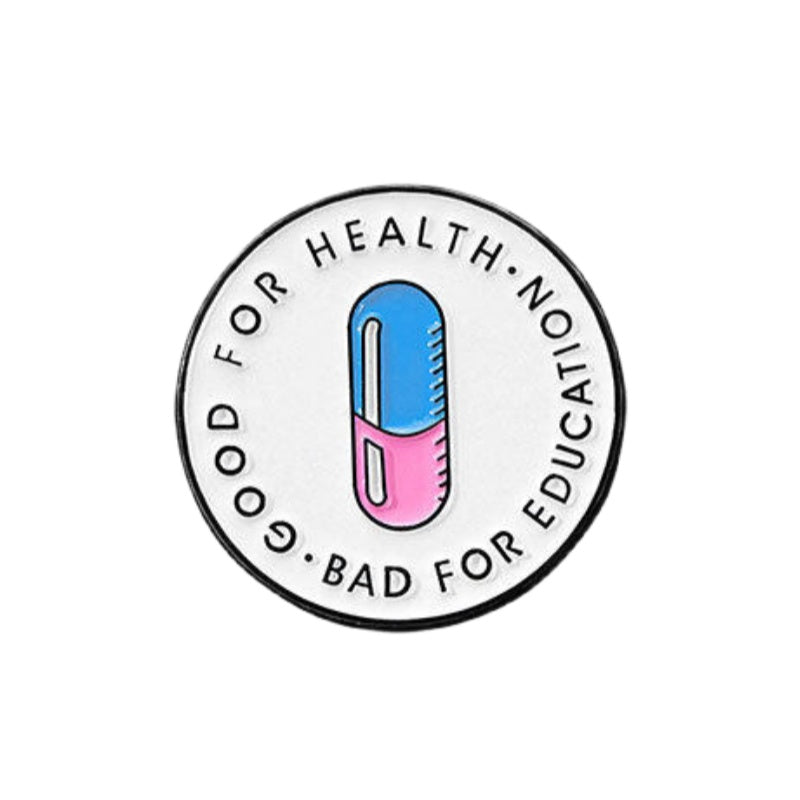 "Good For Health" Metal Pin